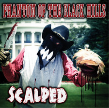 Phantom of the Black Hills Scalped (CD) Album