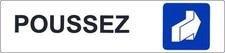 Autocollant sticker porte entree portail commerce bureau poussez panneau