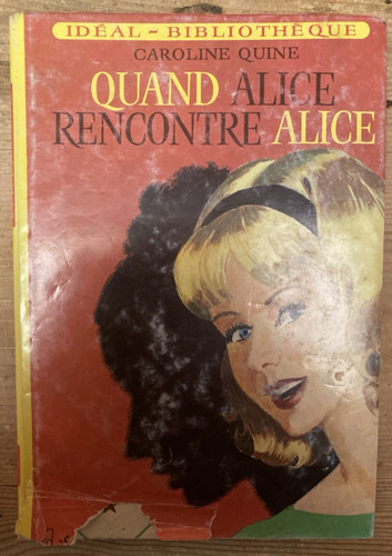 Caroline quine quand alice - caroline,