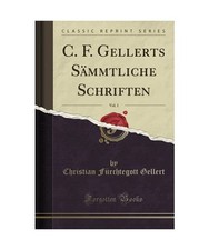 C. F. Gellerts Sämmtliche