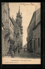 CPA Compiègne, Rue Eugène