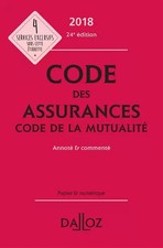 Code des assurances, code de la mutualité 2018, annoté et commenté - 24e éd., Na