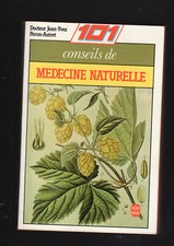 101 conseils de MEDECINE NATURELLE Dr Jean-Yves Péron-Autret livre de poche 1975