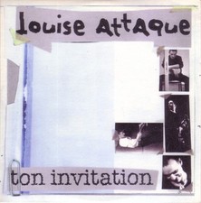 Louise Attaque Ton Invitation