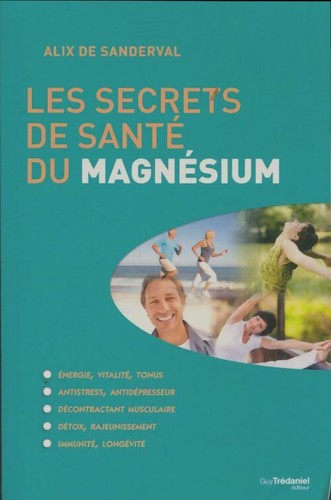Les secrets santé - , du