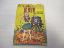 BD - L'ESPIEGLE LILI REPORTER-PHOTOGRAPHE - Editions JEUNESSE JOYEUSE EO 1961