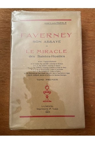 Faverney son abbaye - , et