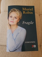 Fragile, Muriel Robin