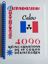 Anatomies Atomiques 4 096 Réincarnations De 16 Corps Désintégrés Calvo