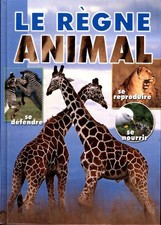 Le règne animal - Bernard De