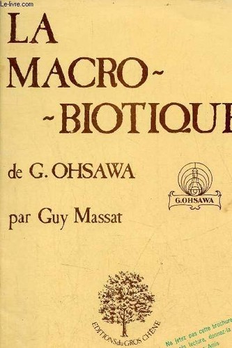 Macrobiotique g ohsawa - macrobiotique, g.ohsawa