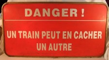 Panneau tôle SNCF "Danger, un
