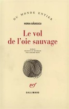 Le Vol de l'oie sauvage, Horia