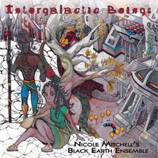 Nicole Mitchell's Black Earth Ensemble Intergalactic Beings (CD) Album