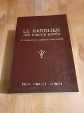 LE PAROLIER DE CHANTS NOTES -