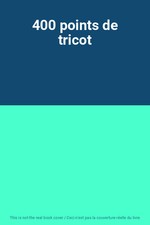 400 points de tricot, Unknown