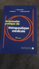 I10- Dictionnaire pratique de thérapeuthique médicale- Masson- 5ème édition