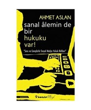 Sanal Alemin De Bir Hukuk Var
