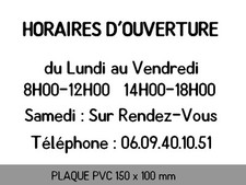 plaque pvc horaires ouverture blanche 150x100mm