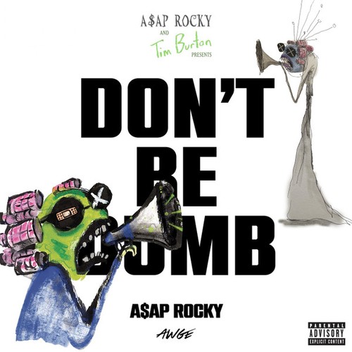 Asap rocky don dumb - don't,