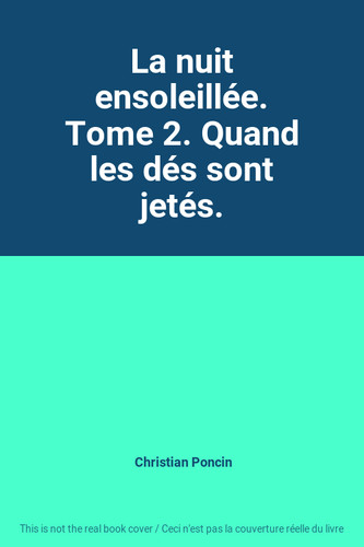 Nuit ensoleillée tome 2 - nuit,
