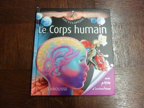 Corps humain l incroyable - le,