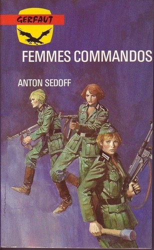 Femmes commandos anton - femmes, sedoff