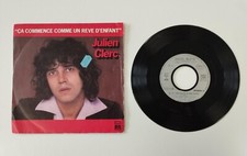 JULIEN CLERC Ca commence comme un rêve d'enfant, Disque 45T 7" Vinyle / V04B