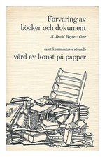 BAYNES-COPE, A. DAVID Forvaring av bocker och document : y compris commenter ...