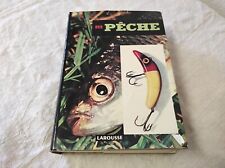 Livre La Pêche J. Nadaud  Larousse 1955