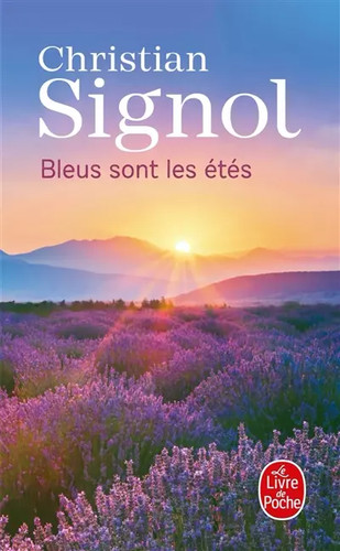 Bleus sont les - , étés