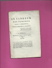 1789 REVOLUTION LE SABREUR DES TUILERIES DANS L EMBARRAS