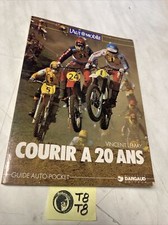 " courir à 20 ans " moto