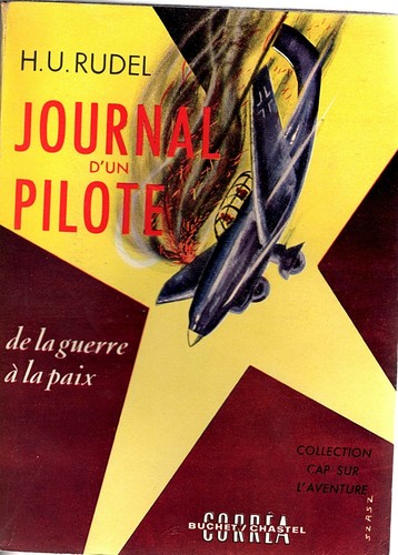Journal pilote u rudel - d'un, h.u.rudel