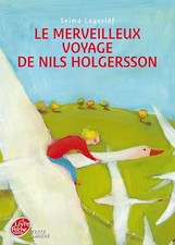 Le merveilleux voyage de Nils Holgersson - Selma Lagerlöf