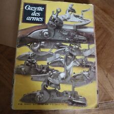 Revue GAZETTE ARMES n°68 1979 luger p08 colt a1 a flechettes baionnette lebel