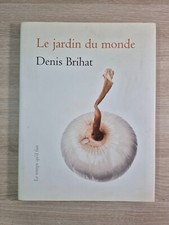 Le jardin du monde - Denis
