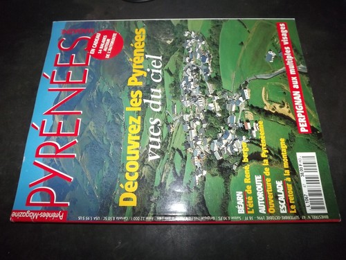 0104 pyrénées magazine 47 - pyrénées, n°47
