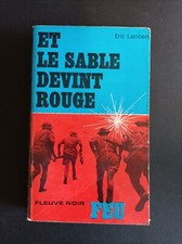 Et le sable devint rouge -