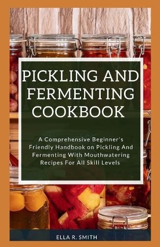 Ella smith pickling and - ella, r