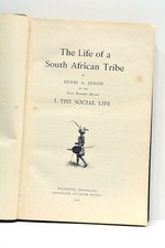 LIVRE ANCIEN JUNOD THE LIFE OF SOUTH AFRICAN TRIBE ILLUSTRATIONS NEUCHATEL 1912