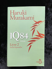 ¤ Roman - 1Q84 - Tome 2 - Haruki MURAKAMI - Fantasmagorie - éd. Belfond