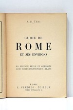 GUIDE DE ROME ET SES ENVIRONS TANI ROME 1927