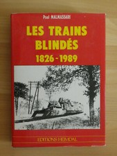 Les trains blindés, 1826-1989