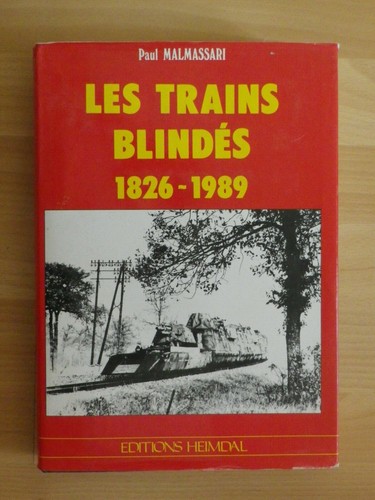 Les trains blindés - ,, 1826-1989