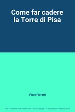 Come far cadere la Torre di