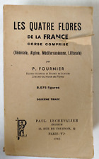Fournier QUATRE FLORES FRANCE GENERALE ALPINE 1946 LIVRE Biologie Ecologie YJ2