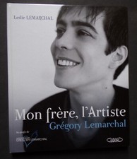 § Mon frère l'artiste - Grégory Lemarchal - Leslie Lemarchal