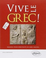 Vive le Grec! Manuel pour