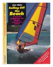 Watts, Alan (1925 Voile Off la Plage : A Poche Companion pour Canot Et Boa